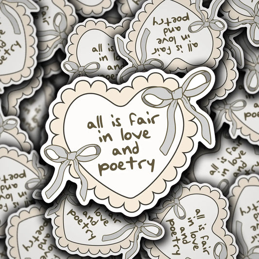 All Is Fair in Love and Poetry Vinyl Decal
