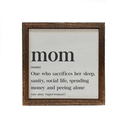 Mom Wooden 6x6 Sign