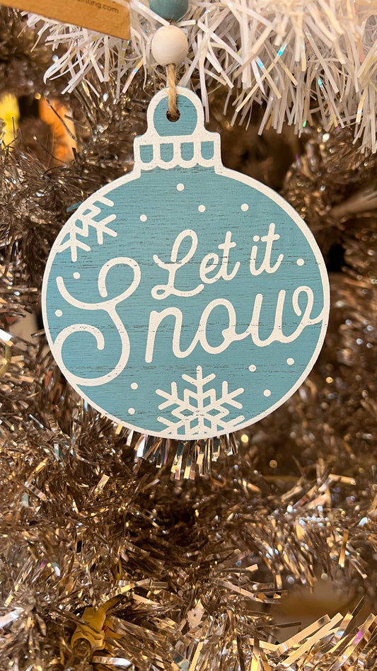 Let It Snow Blue Wood Ornament