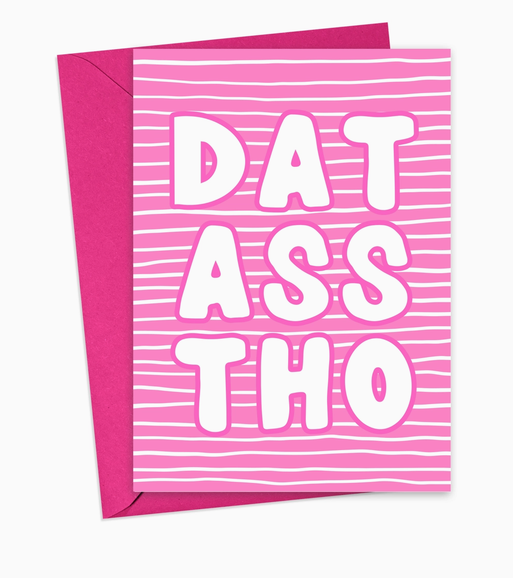 Dat Ass Tho Valentines Day Card