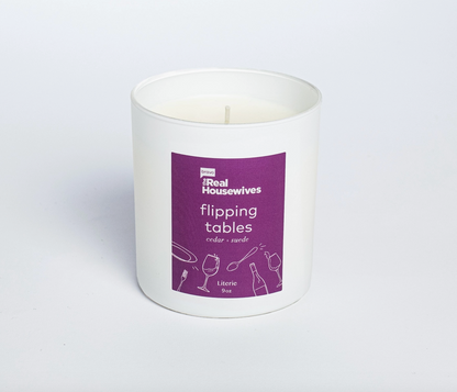Bravo's the Real Housewives - Flipping Tables Candle