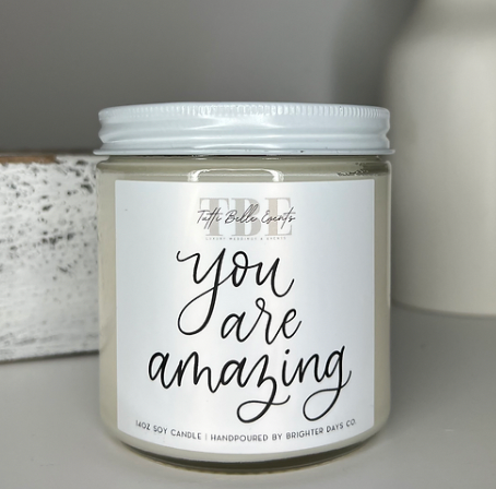 You Are Amazing Candle 14 OZ